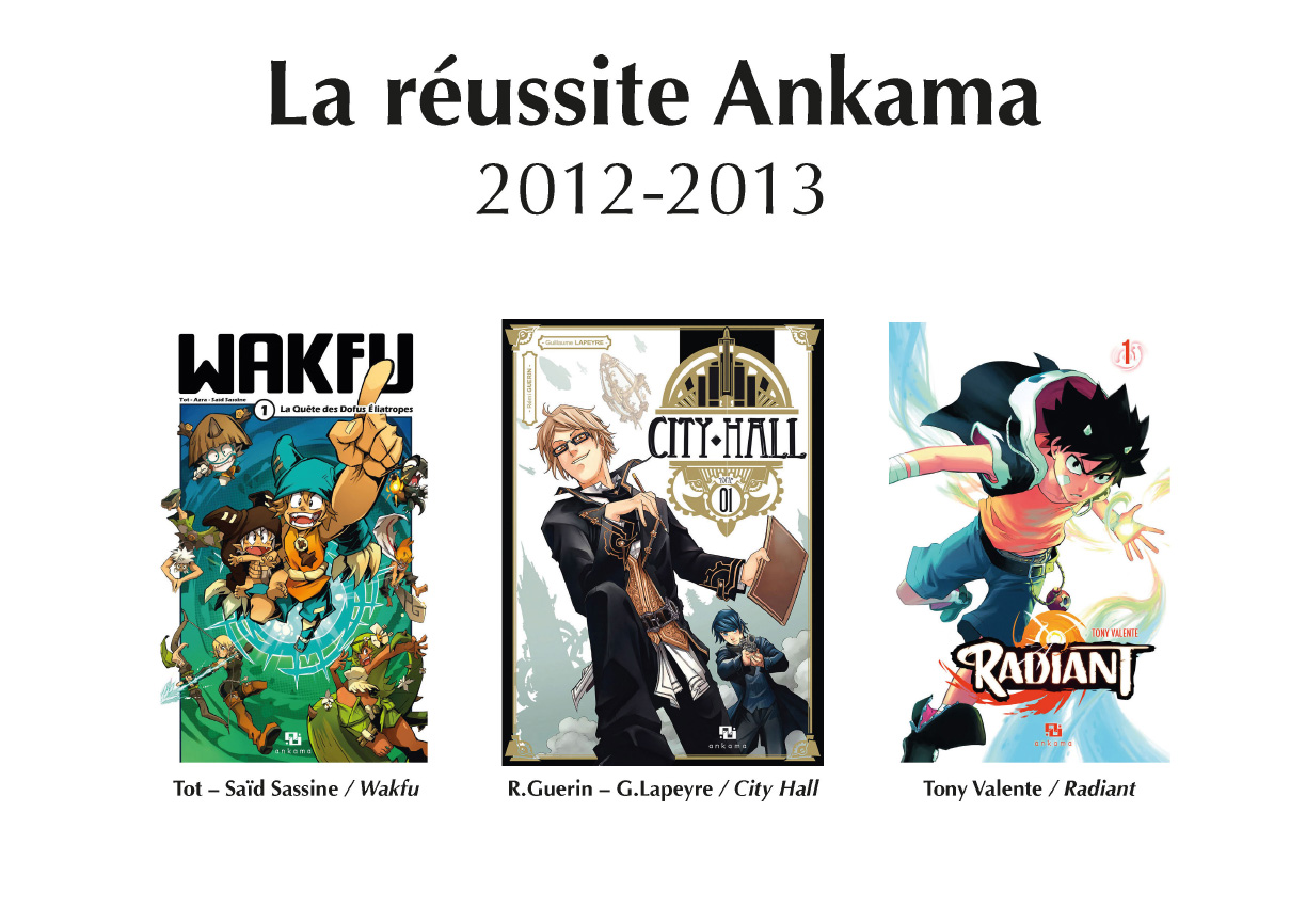 La réussite Ankama